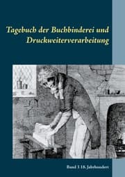 Cover von Tagebuch der Buchbinderei und Druckweiterverarbeitung