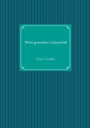 Cover von Worte gewordene Leidenschaft