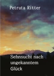Cover von Sehnsucht nach ungekanntem Glück