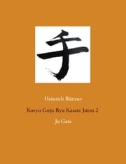 Cover von Koryu Goju Ryu Karate Jutsu 2