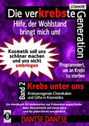 Cover von Die verKREBSte Generation - Hilfe, der Wohlstand bringt mich um!