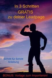 Cover von In 3 Schritten GRATIS zu deiner Leadpage