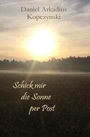 Cover von Schick mir die Sonne per Post