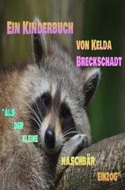 Cover von Als der kleine Waschbär einzog