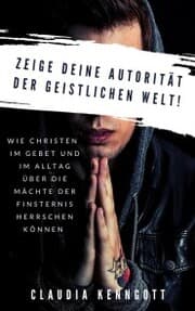 Cover von Zeige Deine Autorität der geistlichen Welt