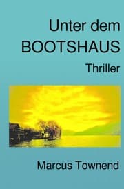 Cover von Unter dem Bootshaus