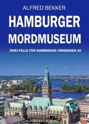 Cover von Hamburger Mordmuseum: Zwei Fälle für Kommissar Jörgensen 30
