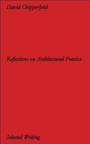 Cover von David Chipperfield Architects: Selected Writing. Reflections on Architectural Practice