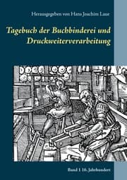 Cover von Tagebuch der Buchbinderei und Druckweiterverarbeitung