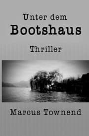 Cover von Unter dem Bootshaus