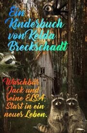 Cover von Waschbär Jack und seine Elsa