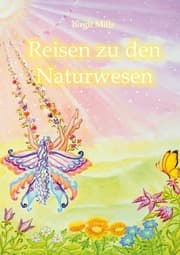 Cover von Reisen zu den Naturwesen