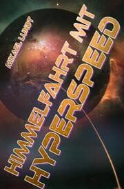 Cover von Himmelfahrt mit Hyperspeed