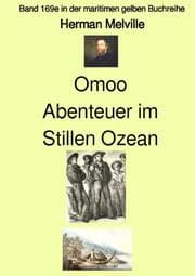 Cover von Omoo oder Abenteuer im Stillen Ozean - Band 169e in der maritimen gelben Buchreihe bei Jürgen Ruszkowski