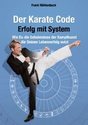 Cover von Der Karate Code - Erfolg mit System