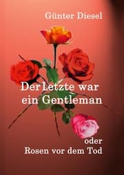 Cover von Der Letzte war ein Gentleman