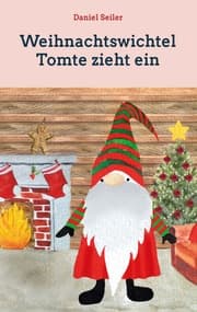 Cover von Weihnachtswichtel Tomte zieht ein