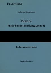 Cover von D.(Luft)T. 4505/4 FuSE 64 Funk-Sende-Empfangsgerät 64 Bedienungsanweisung