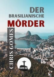 Cover von Der brasilianische Mörder