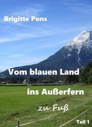 Cover von Vom blauen Land ins Außerfern - zu Fuß