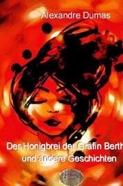 Cover von Der Honigbrei der Gräfin Berthe und andere Geschichten