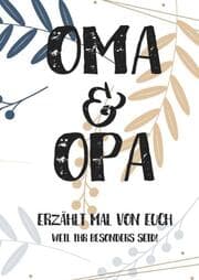 Cover von Oma & Opa, erzählt mal: Außergewöhnliches, persönliches und kreatives Geschenk für die Großeltern - Liebevolles Erinnerungsbuch 'Opa, Oma erzähl mal'!