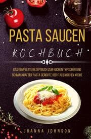Cover von PASTA SAUCEN KOCHBUCH