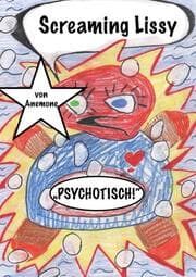 Cover von Screaming Lissy 'PSYCHOTISCH!'