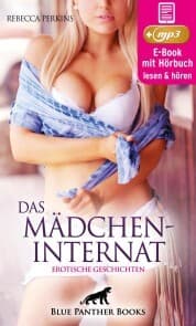 Cover von Das MädchenInternat , 11 geile erotische Geschichten , Erotik Audio Story , Erotisches Hörbuch