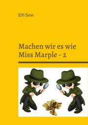 Cover von Machen wir es wie Miss Marple - 2