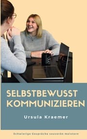 Cover von Selbstbewusst kommunizieren