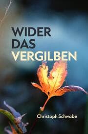Cover von Wider das Vergilben