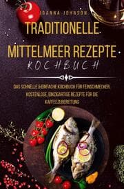 Cover von Traditionelle Mittelmeer Rezepte