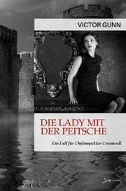Cover von DIE LADY MIT DER PEITSCHE - EIN FALL FÜR CHEFINSPEKTOR CROMWELL