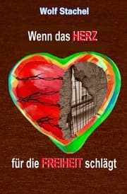 Cover von Wenn das Herz für die Freiheit schlägt