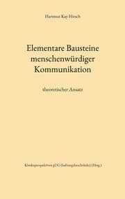Cover von Elementare Bausteine menschenwürdiger Kommunikation