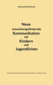 Cover von Neue entwicklungsfördernde Kommunikation mit Kindern und Jugendlichen