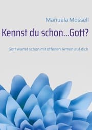Cover von Kennst du schon...Gott?