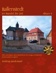 Cover von Ballenstedt im Wandel der Zeit Album 4