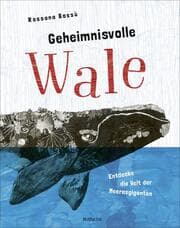 Cover von Geheimnisvolle Wale - Entdecke die Welt der Meeresgiganten