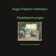 Cover von Hugo Friedrich Hartmann Pastellzeichnungen