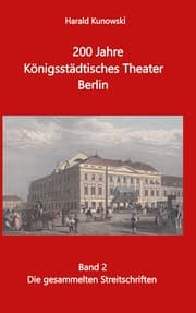 Cover von 200 Jahre Königsstädtsches Theater Berlin