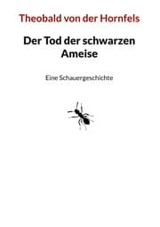 Cover von Der Tod der schwarzen Ameise