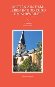 Cover von Mitten aus dem Leben in und rund um Ahrweiler