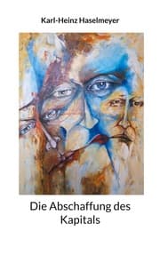 Cover von Die Abschaffung des Kapitals