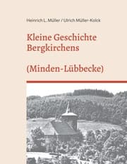 Cover von Kleine Geschichte Bergkirchens (Kreis Minden-Lübecke)