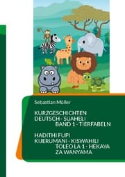 Cover von Kurzgeschichten Deutsch Suaheli Tierfabeln