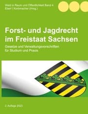 Cover von Forst- und Jagdrecht im Freistaat Sachsen