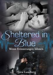 Cover von Sheltered in Blue: Wenn Erinnerungen lähmen