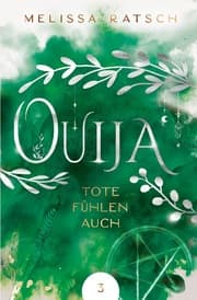 Cover von Ouija - Tote fühlen auch